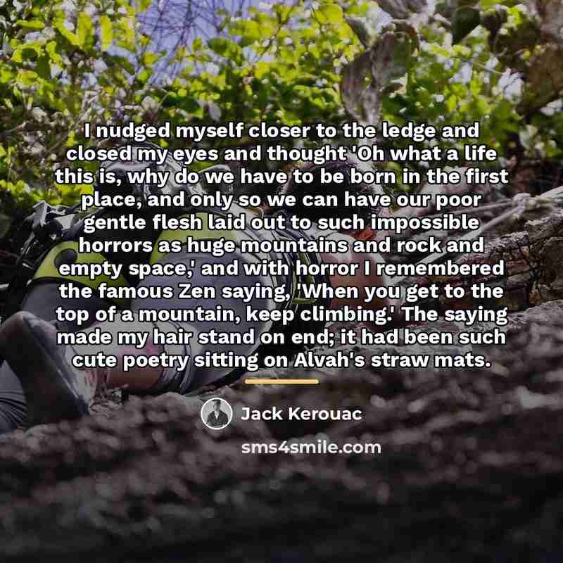“I nudged myself closer to the ledge and closed my…” quote by Jack Kerouac