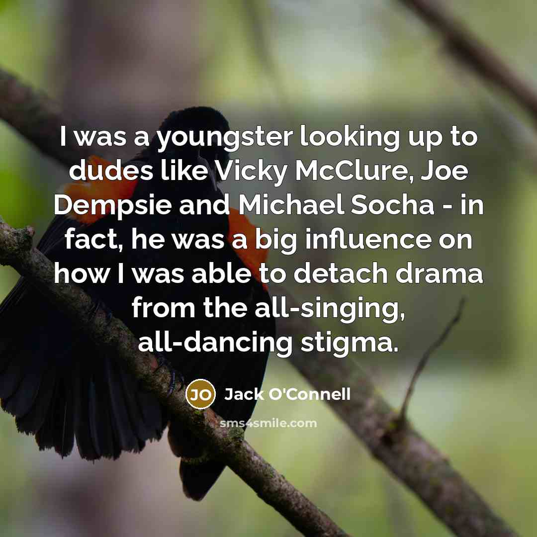 “I was a youngster looking up to dudes like Vicky…” quote by Jack O'Connell