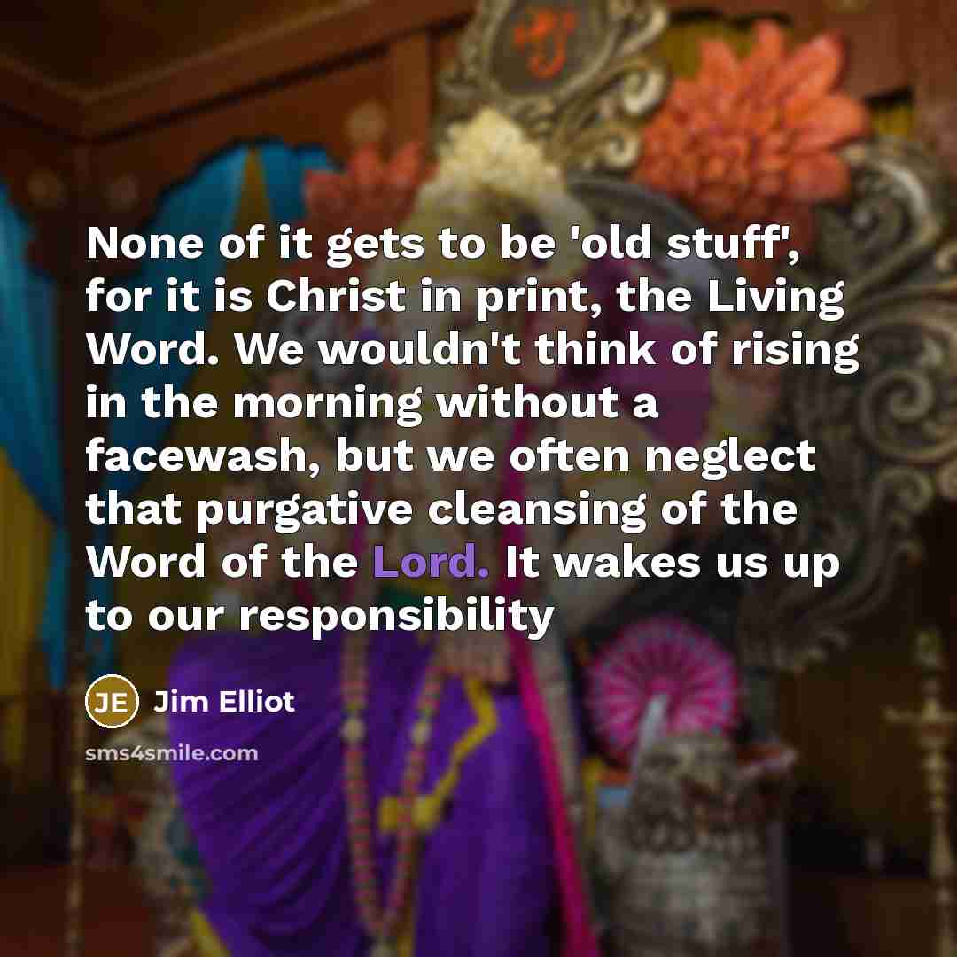 “None of it gets to be 'old stuff', for it…” quote by Jim Elliot