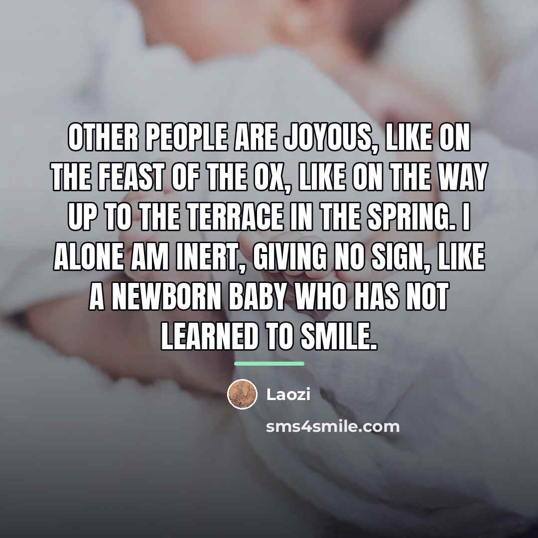 “Other people are joyous, like on the feast of the…” quote by Laozi