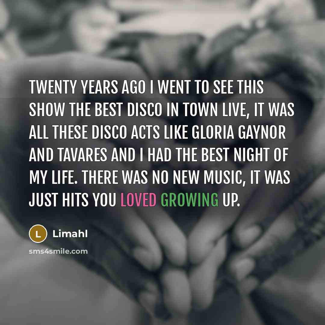 “Twenty years ago I went to see this show The…” quote by Limahl