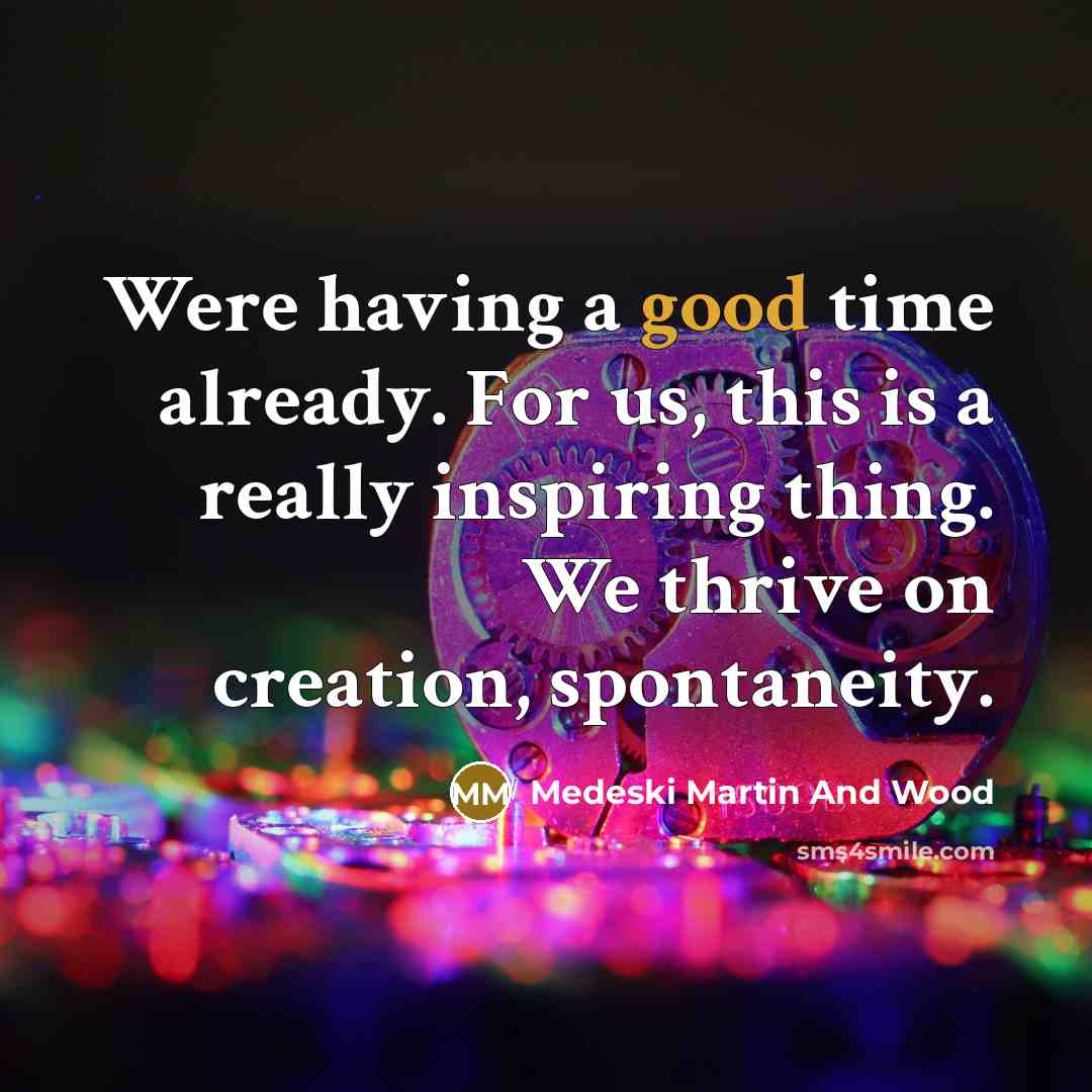 “Were having a good time already. For us, this is…” quote by Medeski Martin And Wood