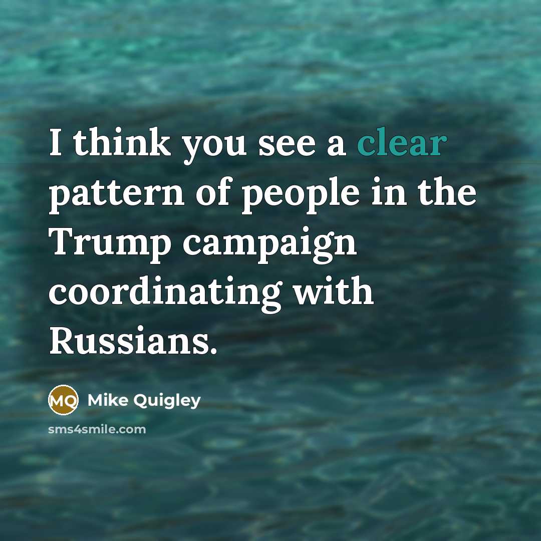 “I think you see a clear pattern of people in…” quote by Mike Quigley