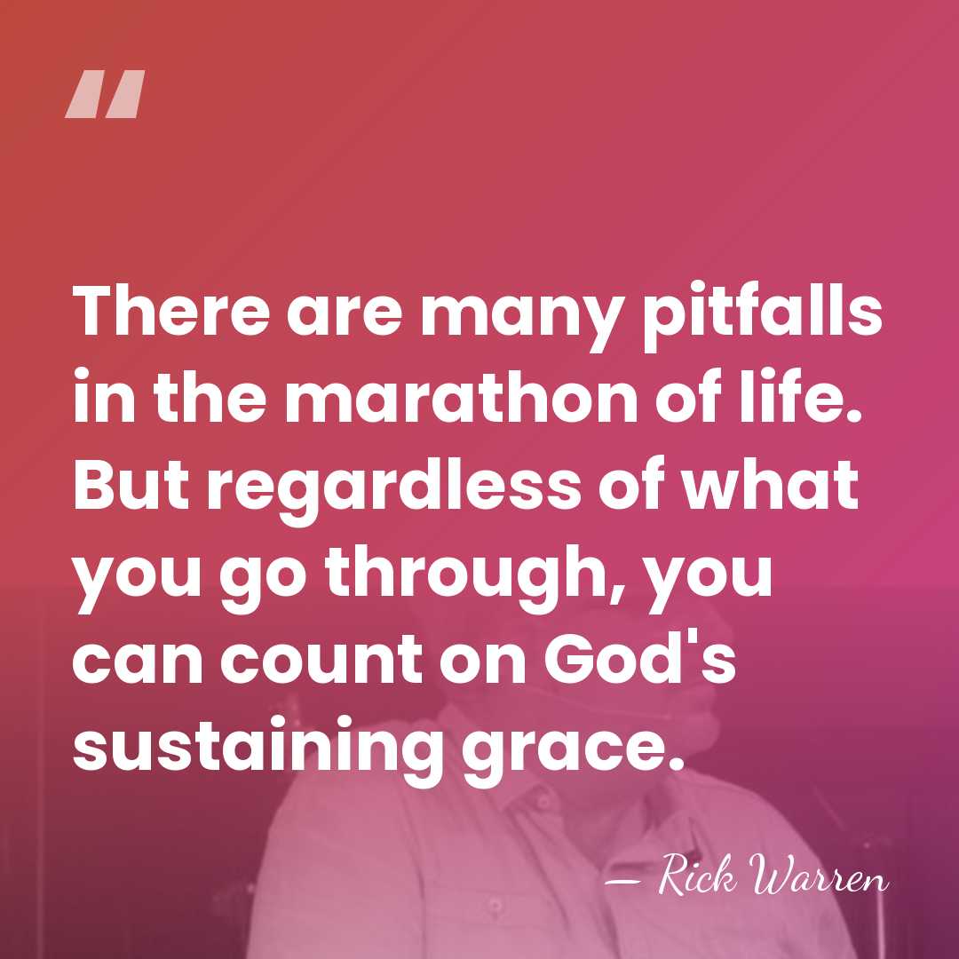 There are many pitfalls in the marathon of life. But regardless of&hellip; - Rick Warren