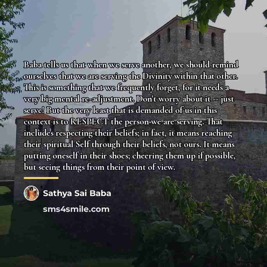 “Baba tells us that when we serve another, we should…” quote by Sathya Sai Baba