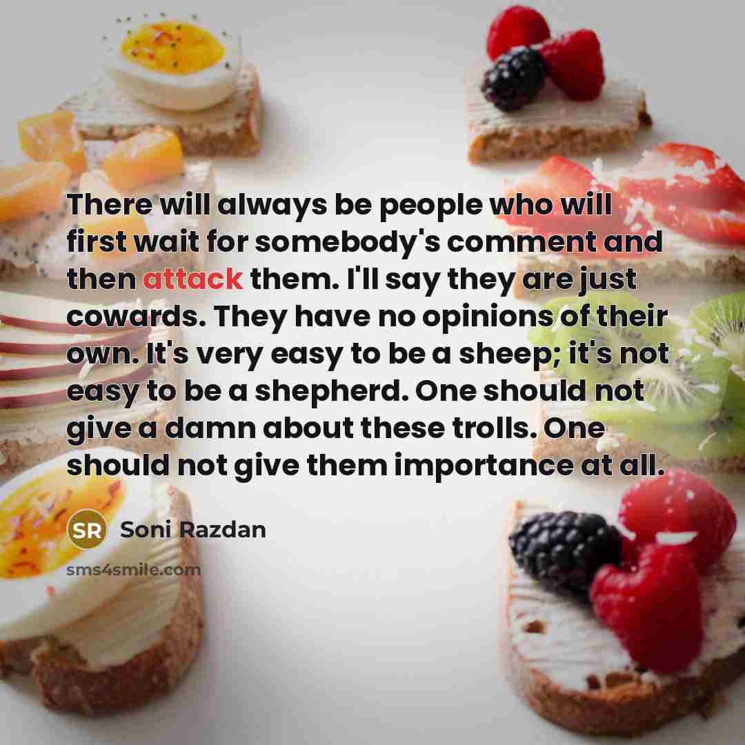 “There will always be people who will first wait for…” quote by Soni Razdan