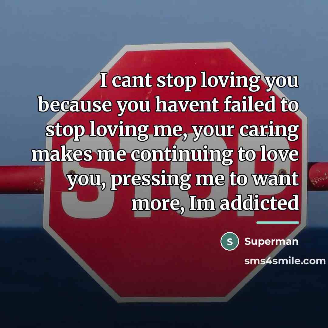 “I cant stop loving you because you havent failed to…” quote by Superman