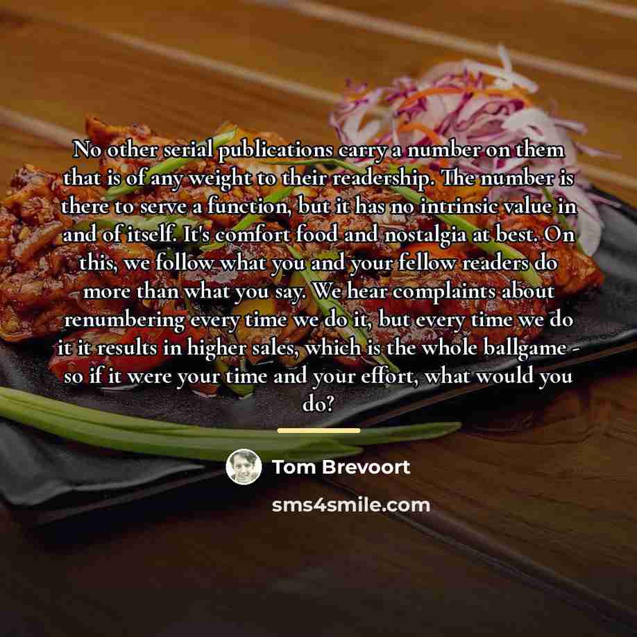 “No other serial publications carry a number on them that…” quote by Tom Brevoort