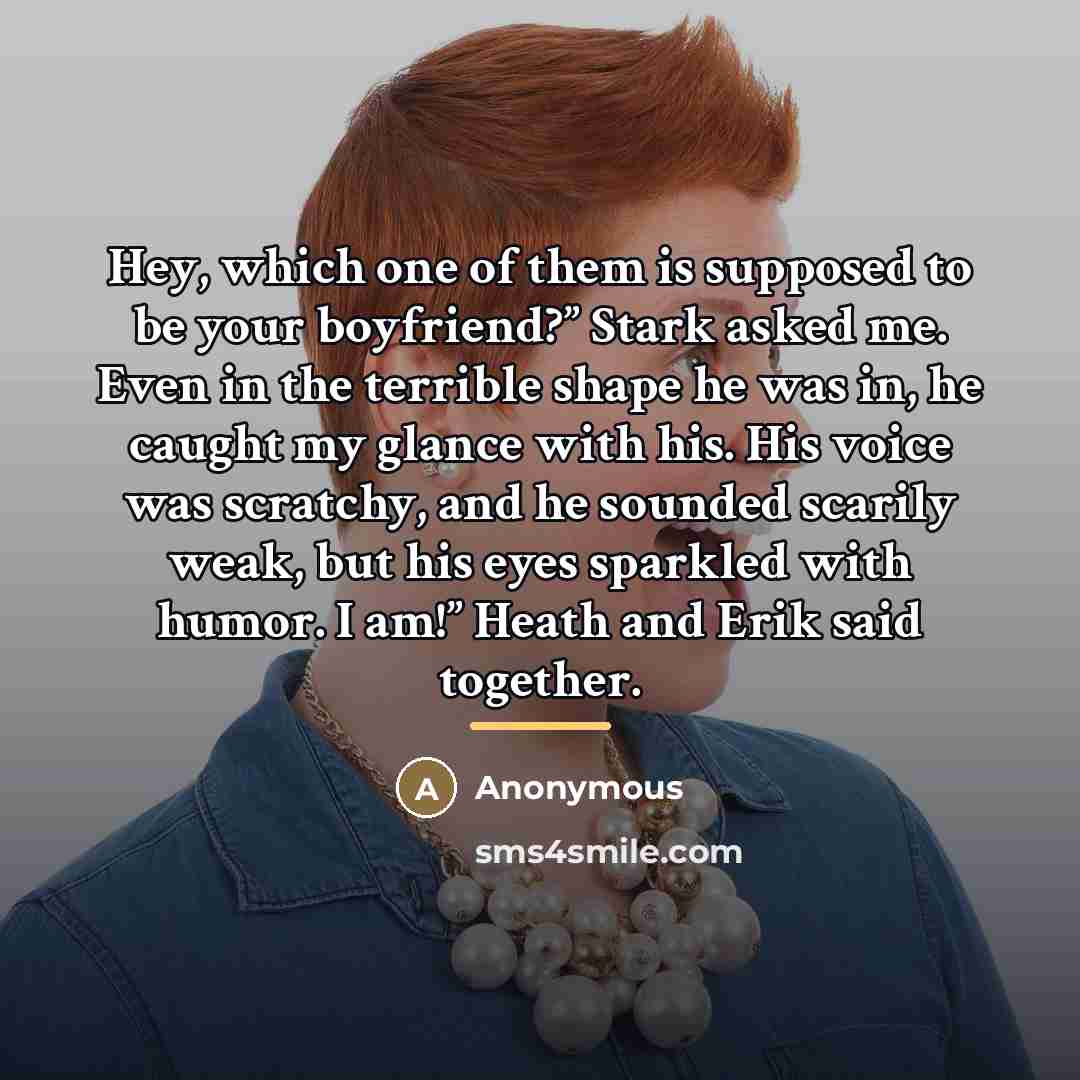“Hey, which one of them is supposed to be your…” quote by Anonymous
