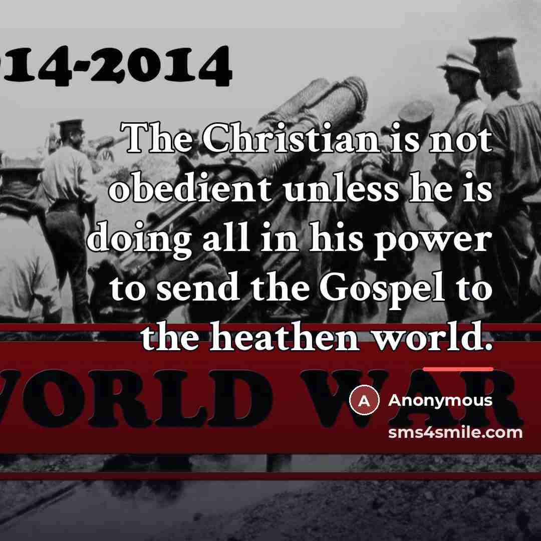 “The Christian is not obedient unless he is doing all…” quote by Anonymous