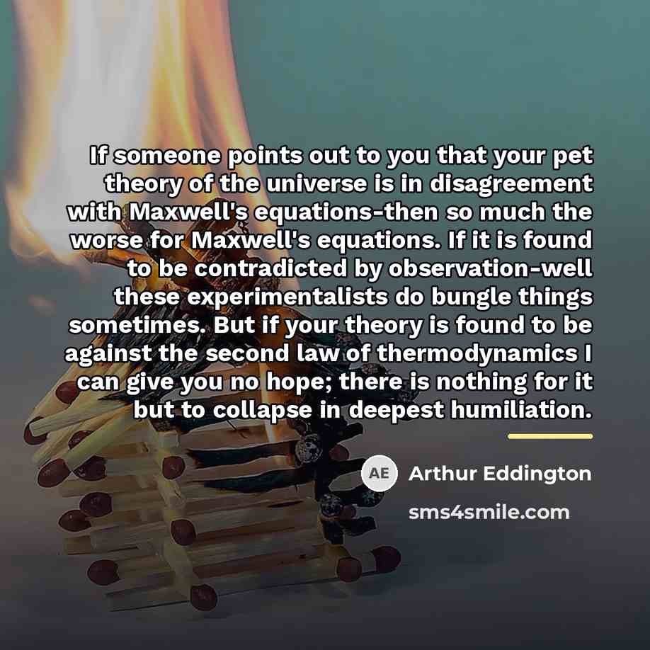 “If someone points out to you that your pet theory…” quote by Arthur Eddington