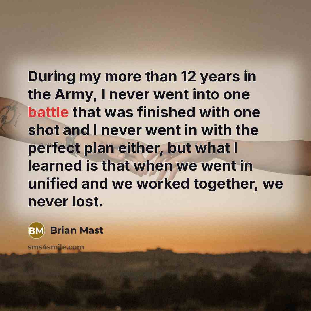 “During my more than 12 years in the Army, I…” quote by Brian Mast