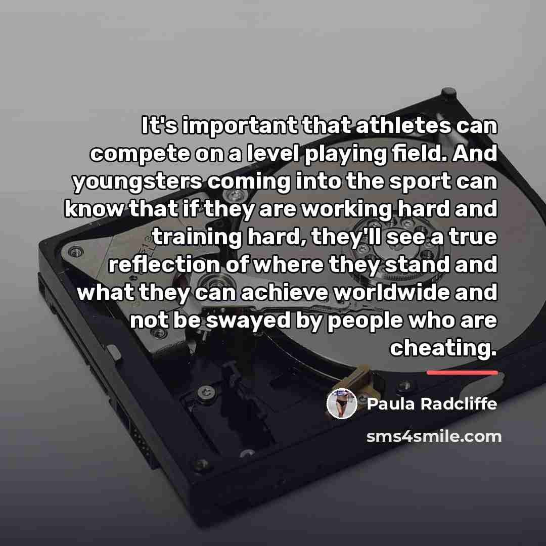 “It's important that athletes can compete on a level playing…” quote by Paula Radcliffe
