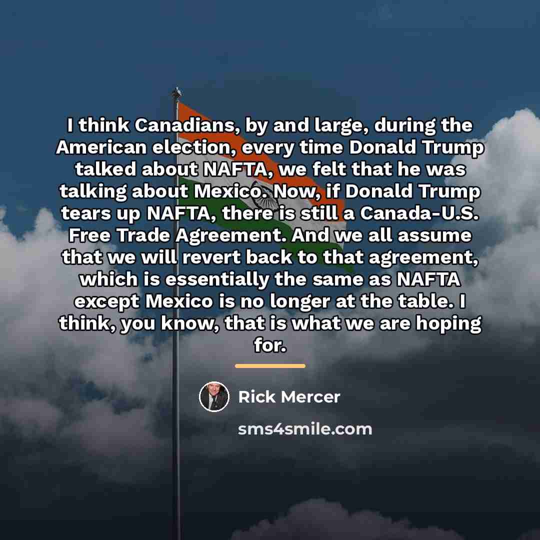 “I think Canadians, by and large, during the American election,…” quote by Rick Mercer