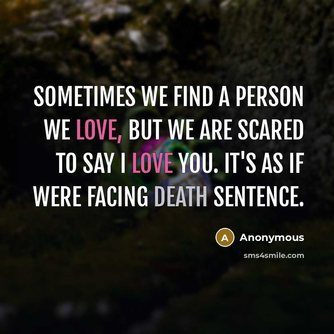 “Sometimes we find a person we love, but we are…” quote by Anonymous