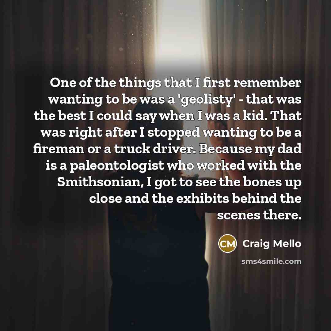 “One of the things that I first remember wanting to…” quote by Craig Mello