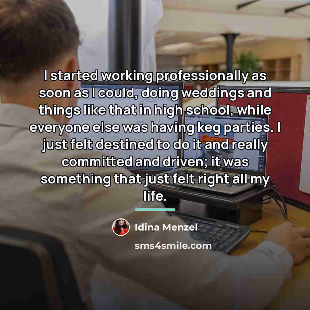 “I started working professionally as soon as I could, doing…” quote by Idina Menzel