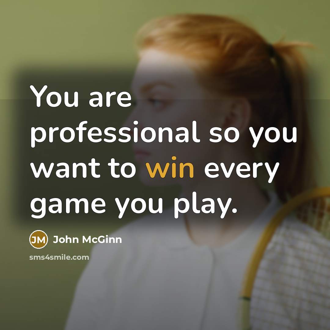 “You are professional so you want to win every game…” quote by John McGinn