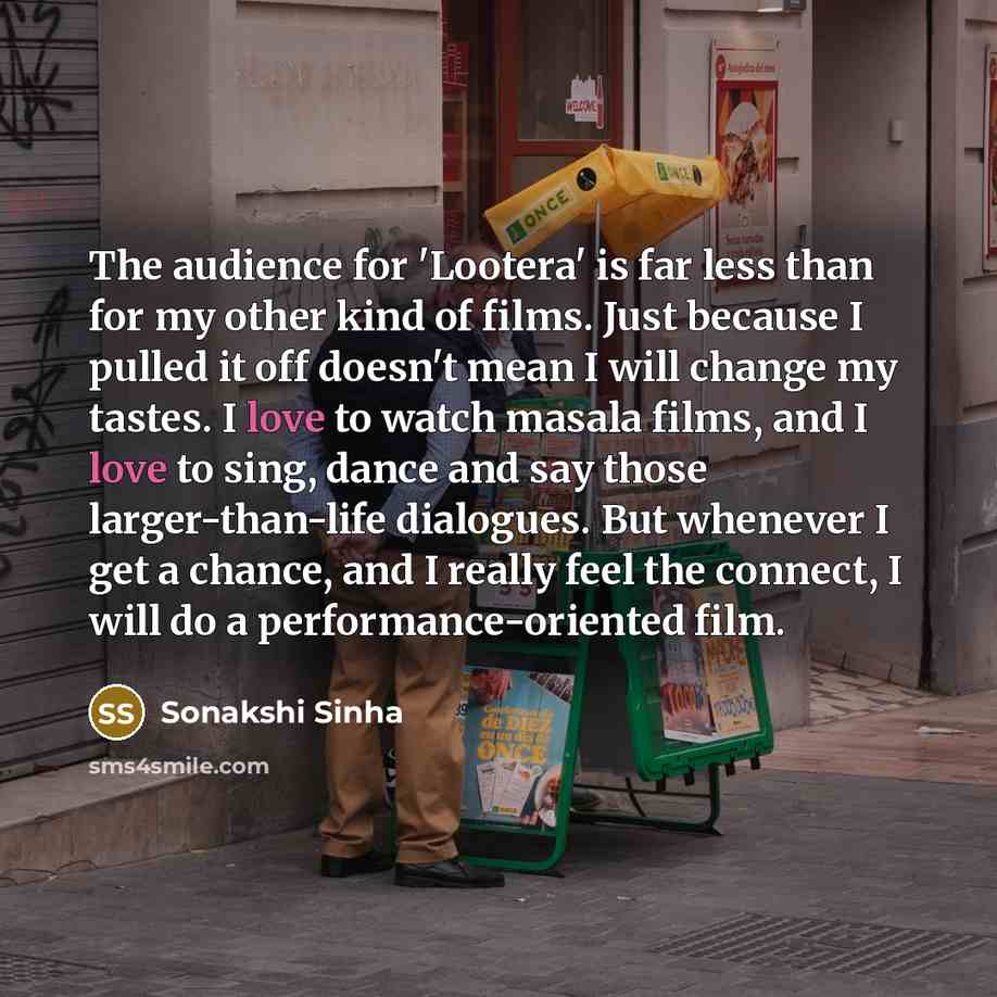 “The audience for 'Lootera' is far less than for my…” quote by Sonakshi Sinha