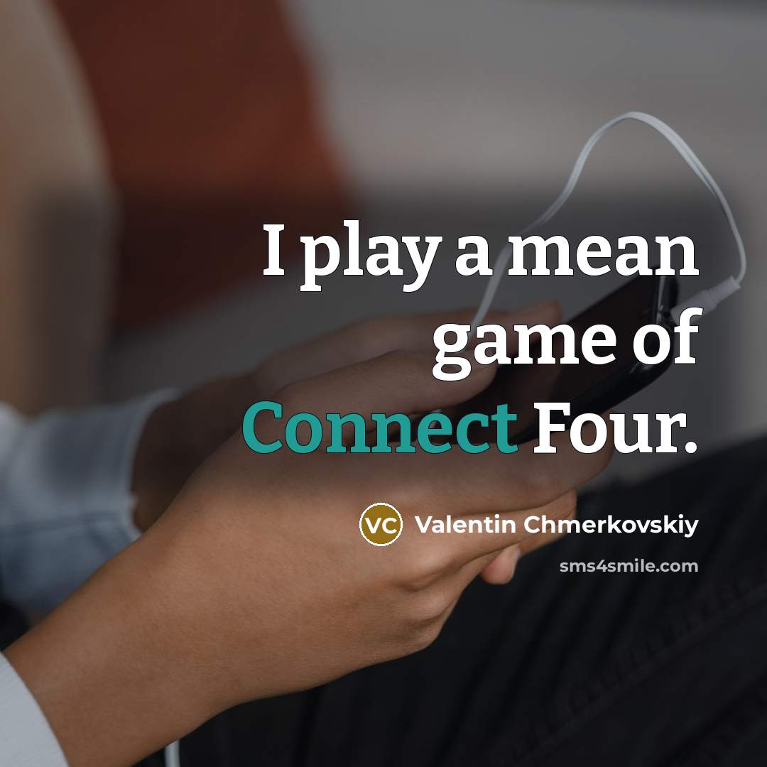“I play a mean game of Connect Four.…” quote by Valentin Chmerkovskiy