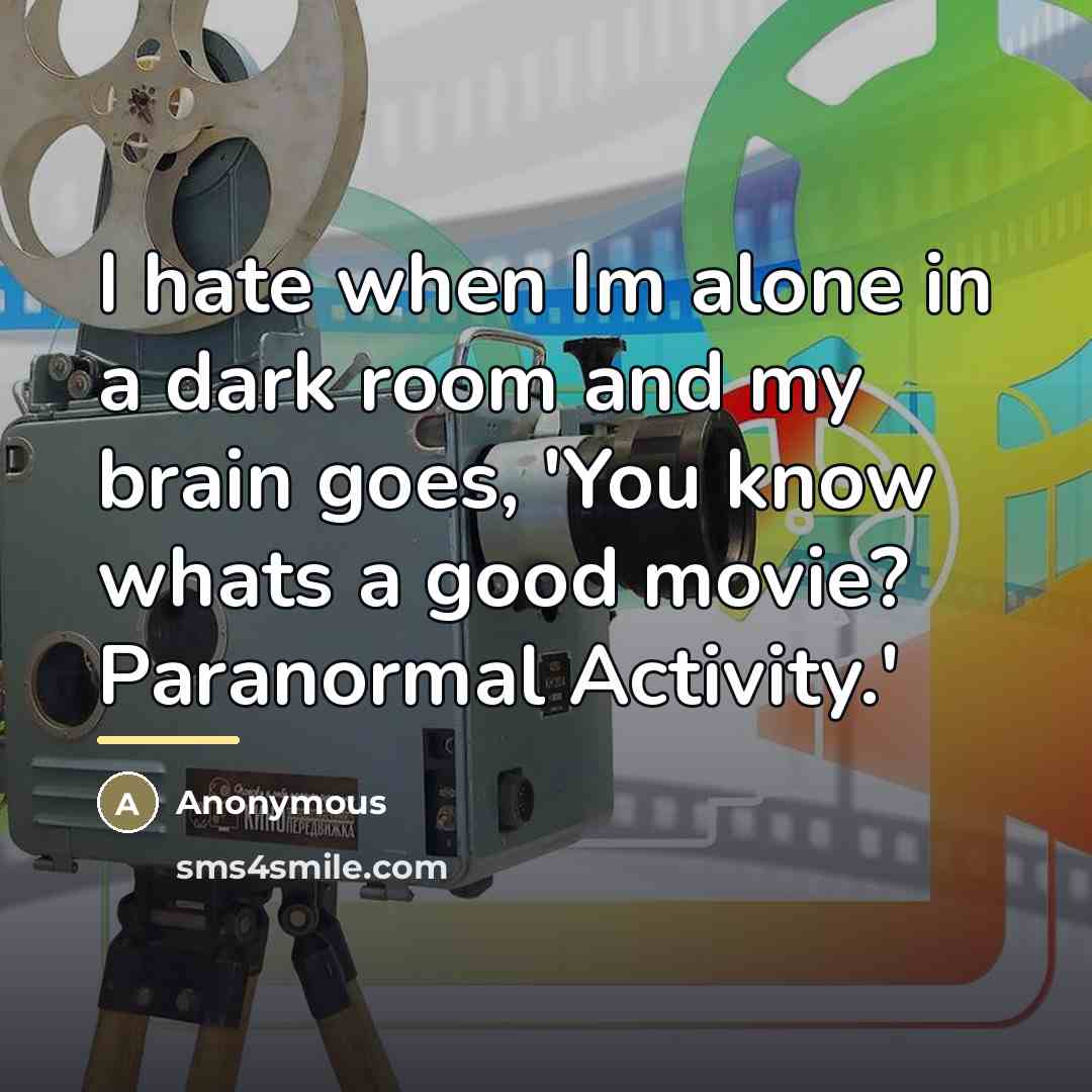 “I hate when Im alone in a dark room and…” quote by Anonymous