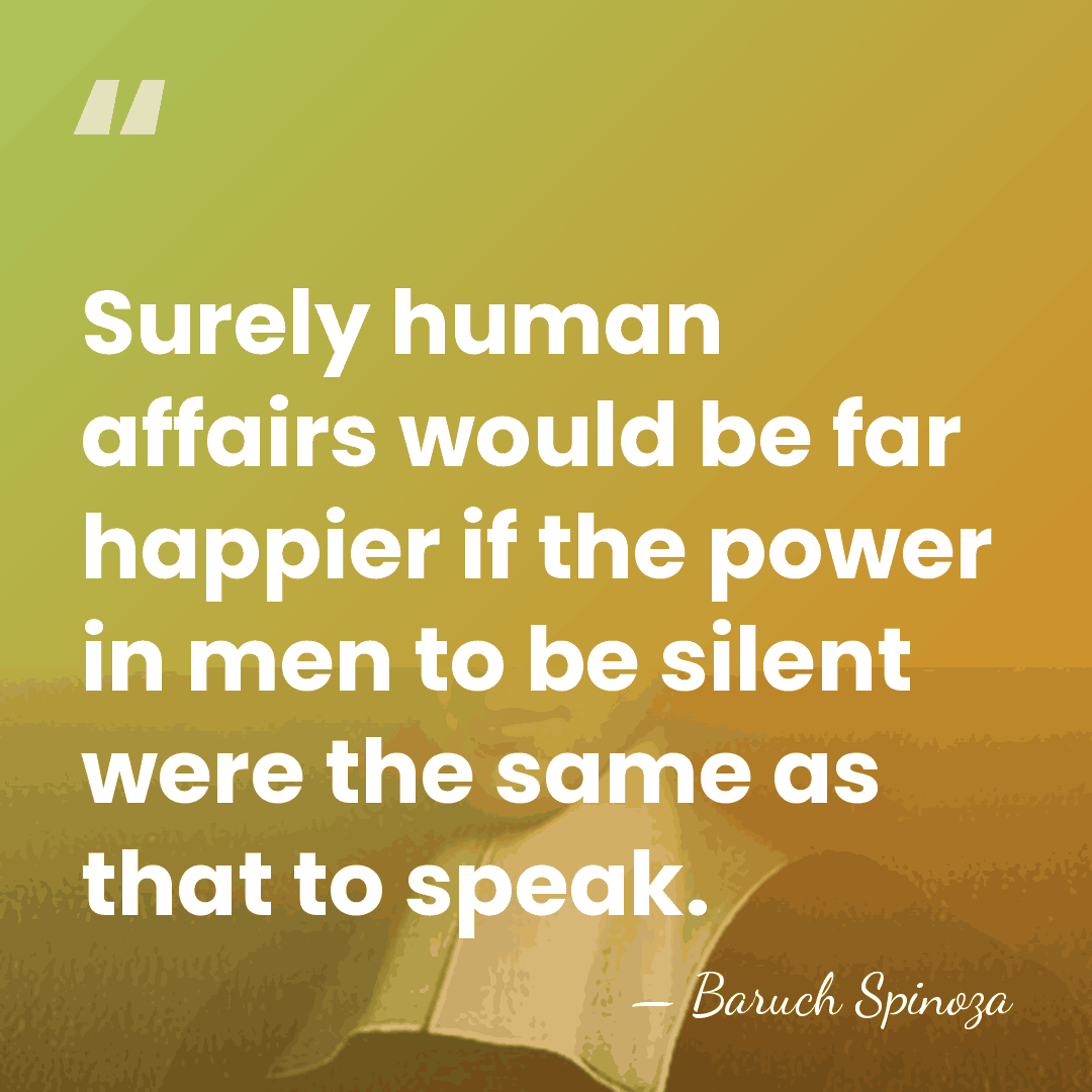 Surely human affairs would be far happier if the power in men&hellip; - Baruch Spinoza
