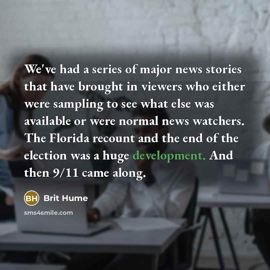 “We've had a series of major news stories that have…” quote by Brit Hume
