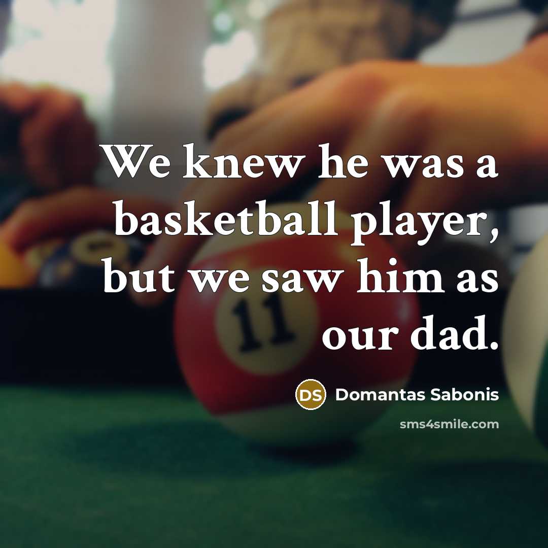 “We knew he was a basketball player, but we saw…” quote by Domantas Sabonis