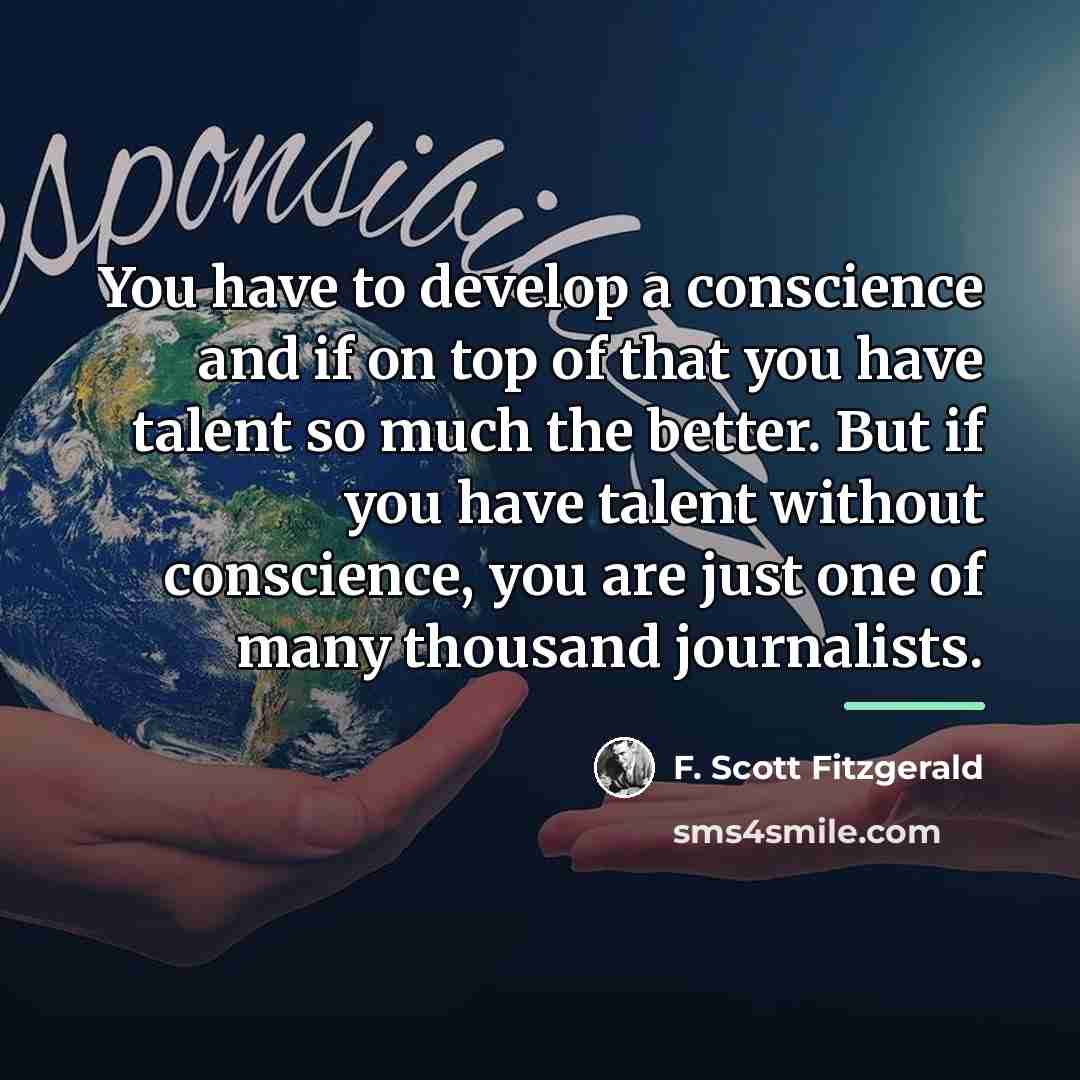 “You have to develop a conscience and if on top…” quote by F. Scott Fitzgerald