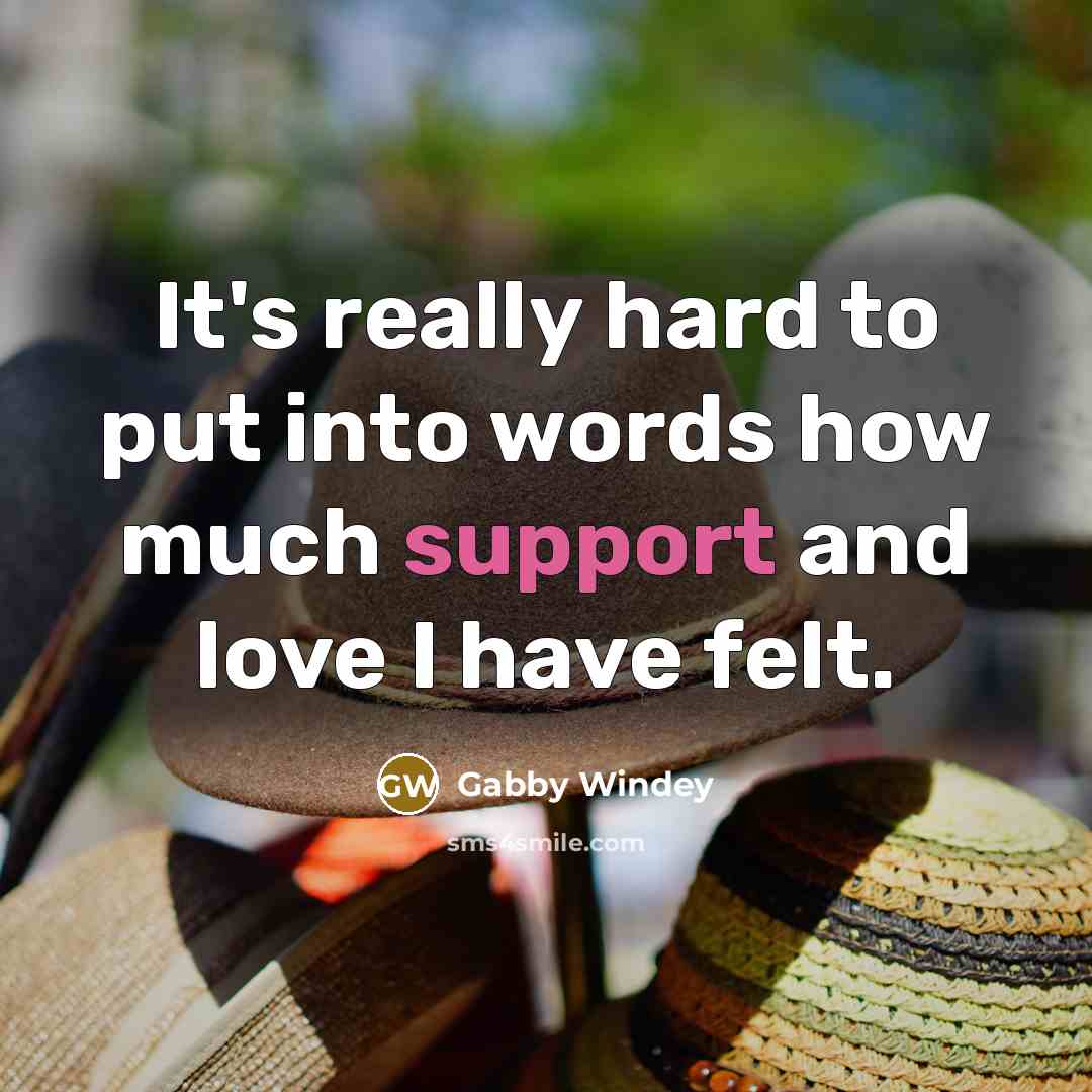 “It's really hard to put into words how much support…” quote by Gabby Windey