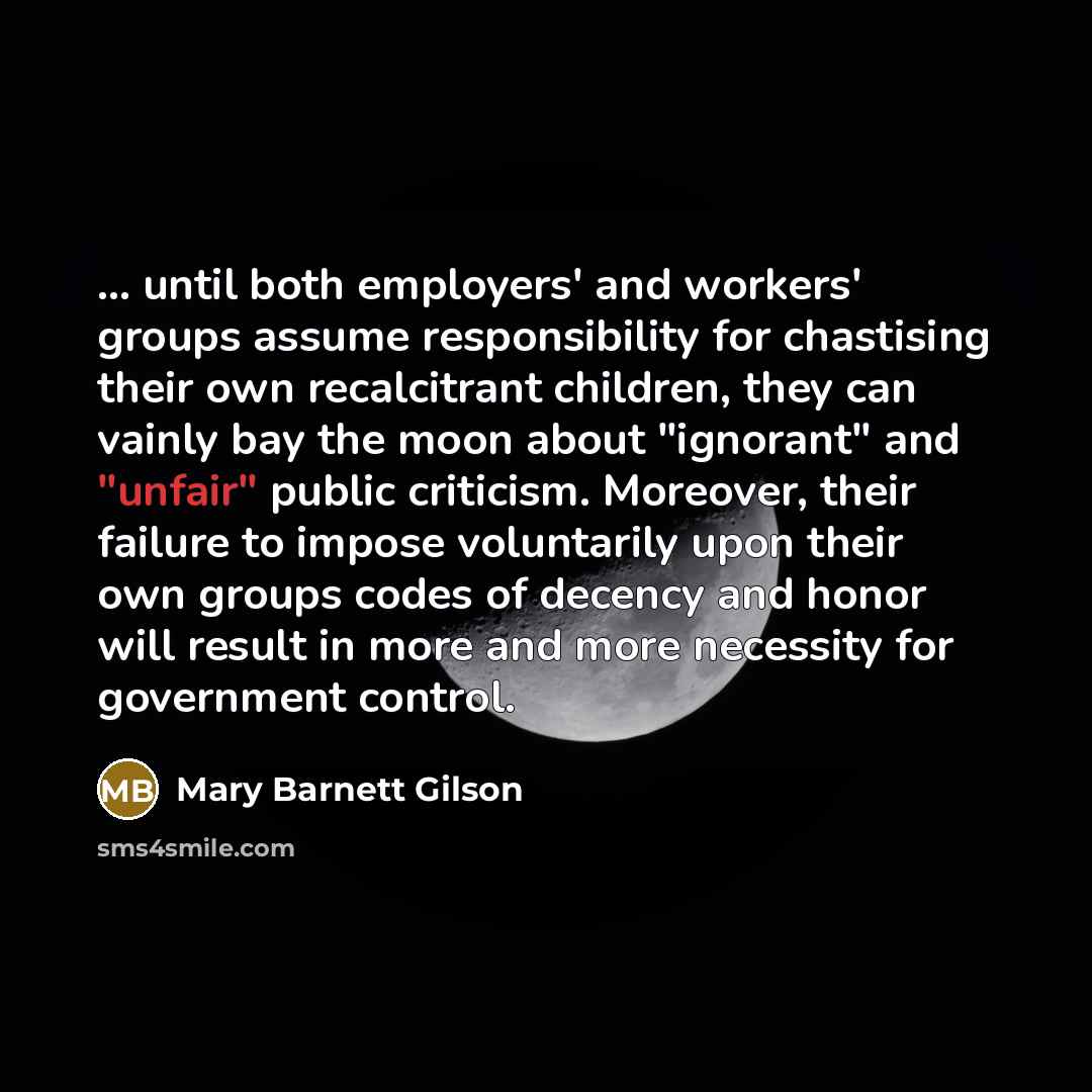 “... until both employers' and workers' groups assume responsibility for…” quote by Mary Barnett Gilson