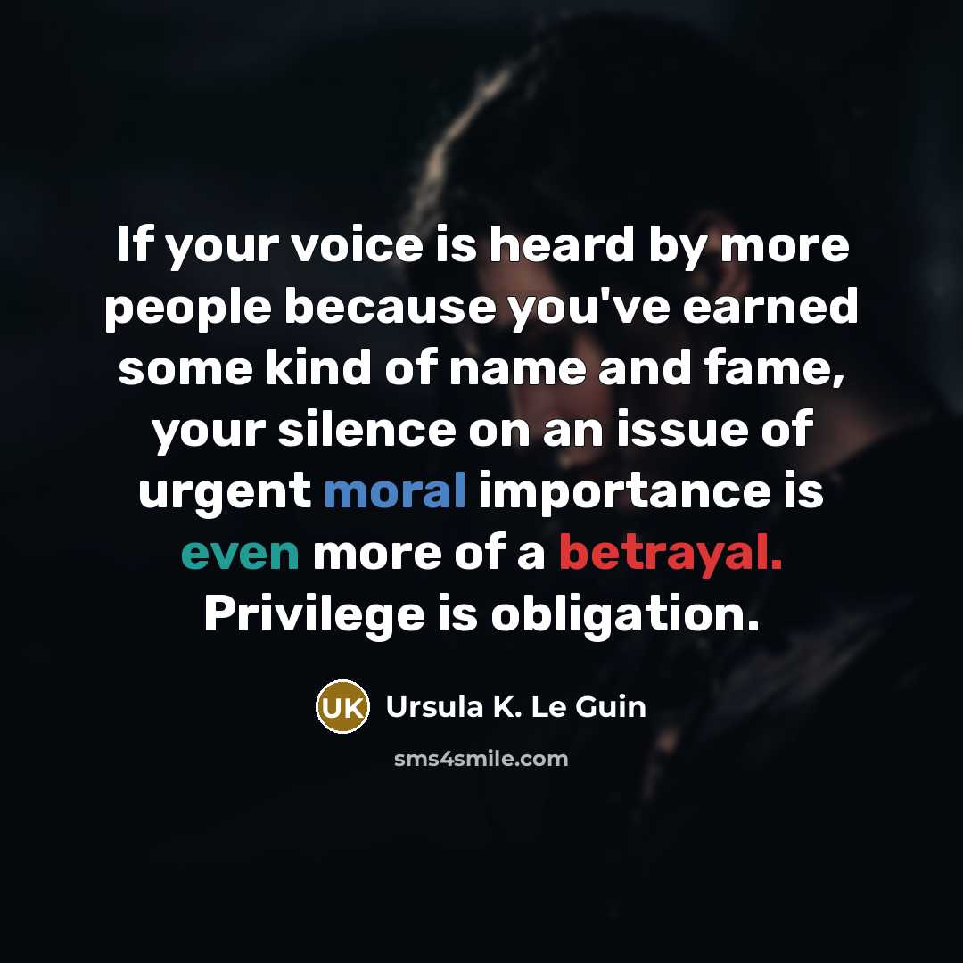 “If your voice is heard by more people because you've…” quote by Ursula K. Le Guin