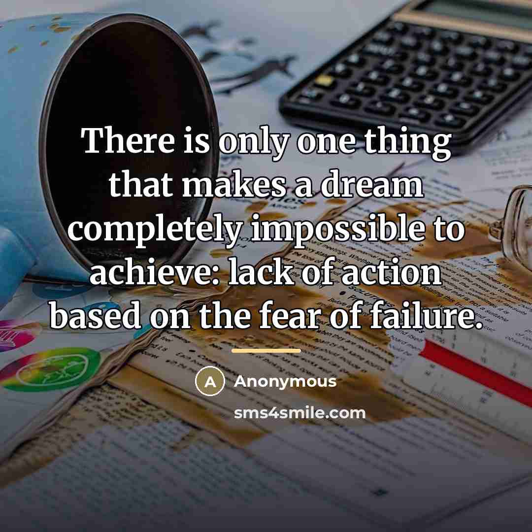 “There is only one thing that makes a dream completely…” quote by Anonymous