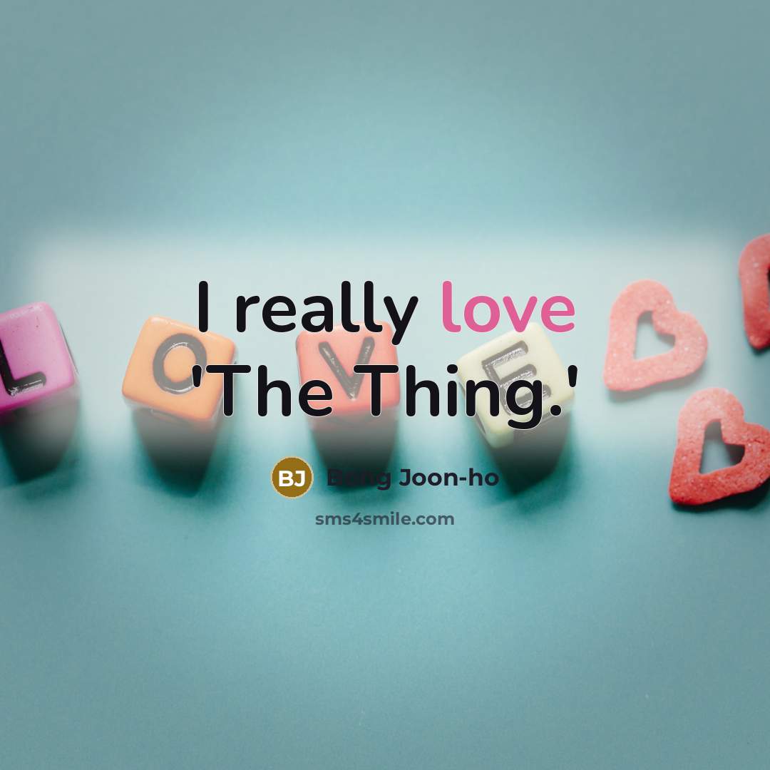 “I really love 'The Thing.'…” quote by Bong Joon-ho