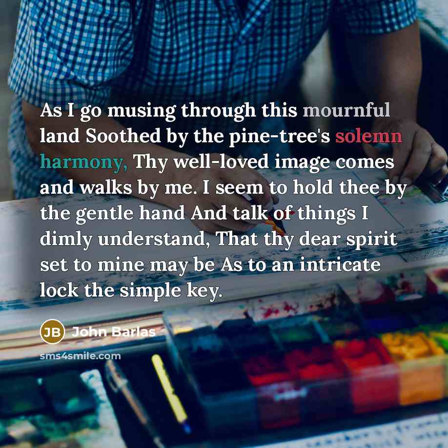 “As I go musing through this mournful land Soothed by…” quote by John Barlas