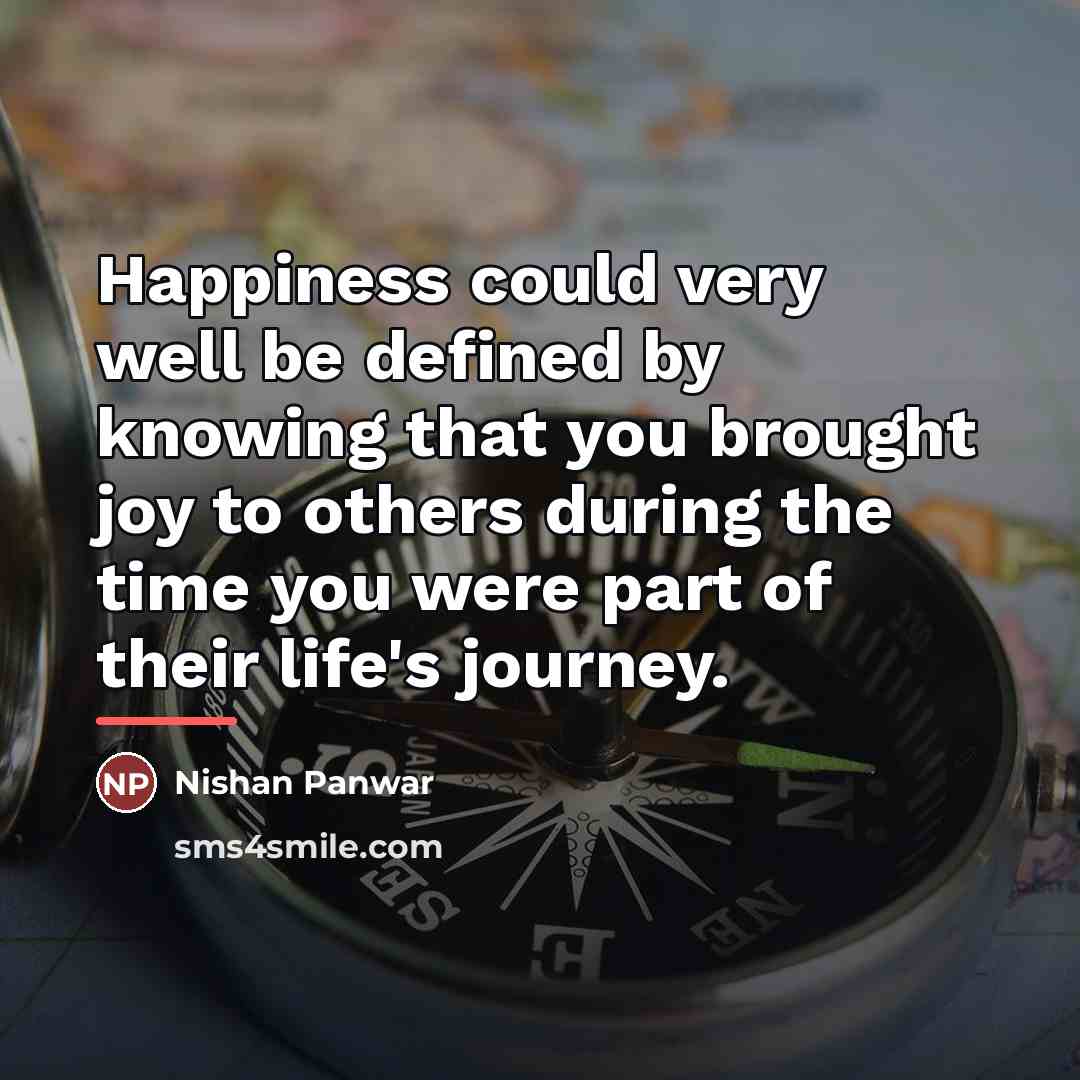 “Happiness could very well be defined by knowing that you…” quote by Nishan Panwar