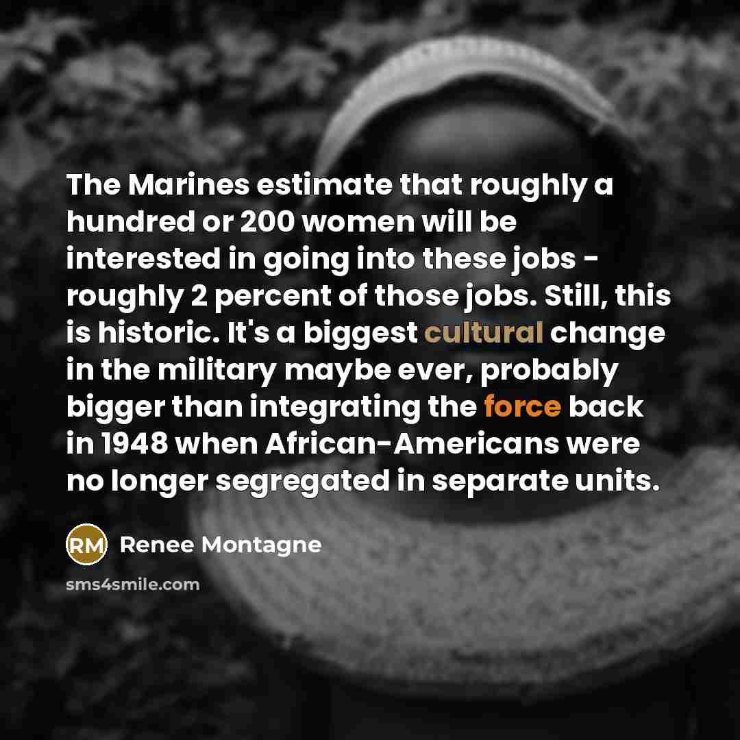 “The Marines estimate that roughly a hundred or 200 women…” quote by Renee Montagne