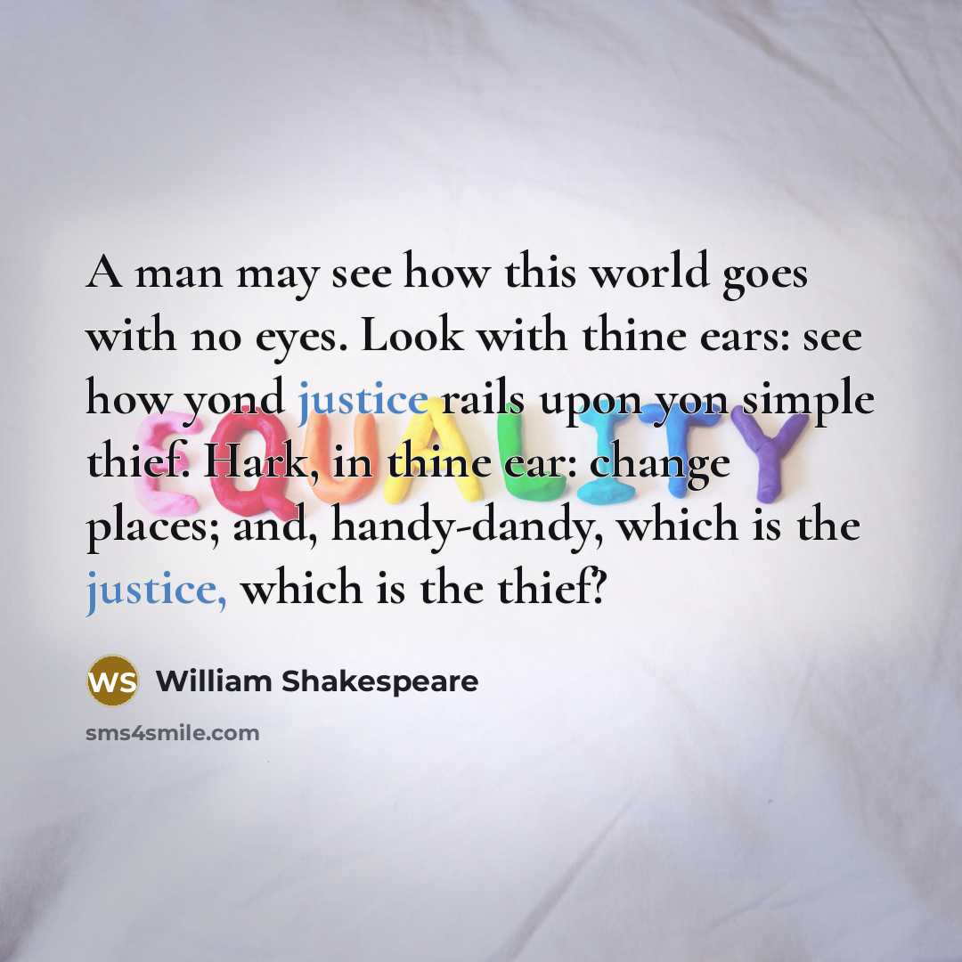 “A man may see how this world goes with no…” quote by William Shakespeare