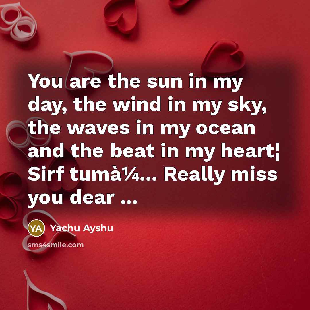 “You are the sun in my day, the wind in…” quote by Yachu Ayshu