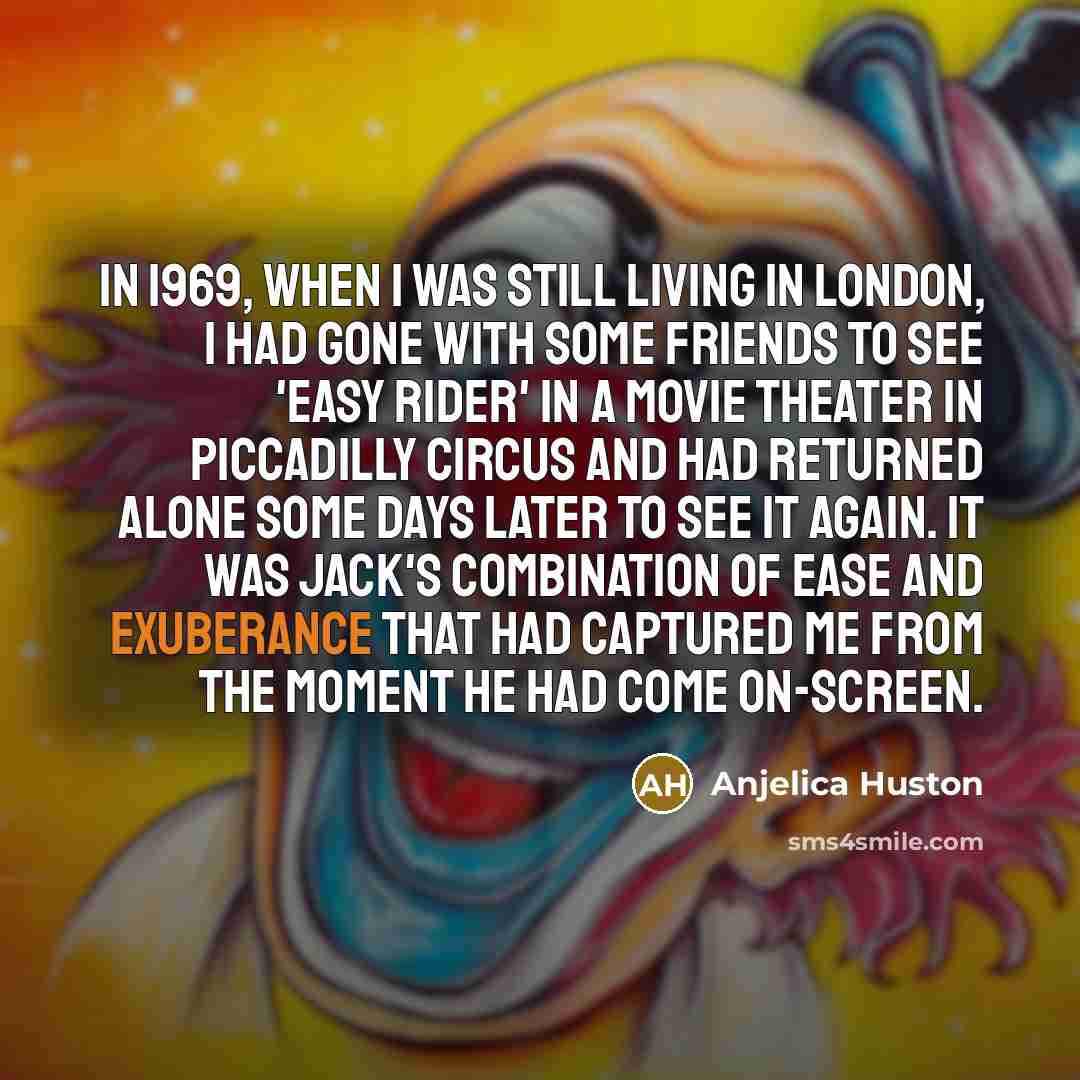 “In 1969, when I was still living in London, I…” quote by Anjelica Huston
