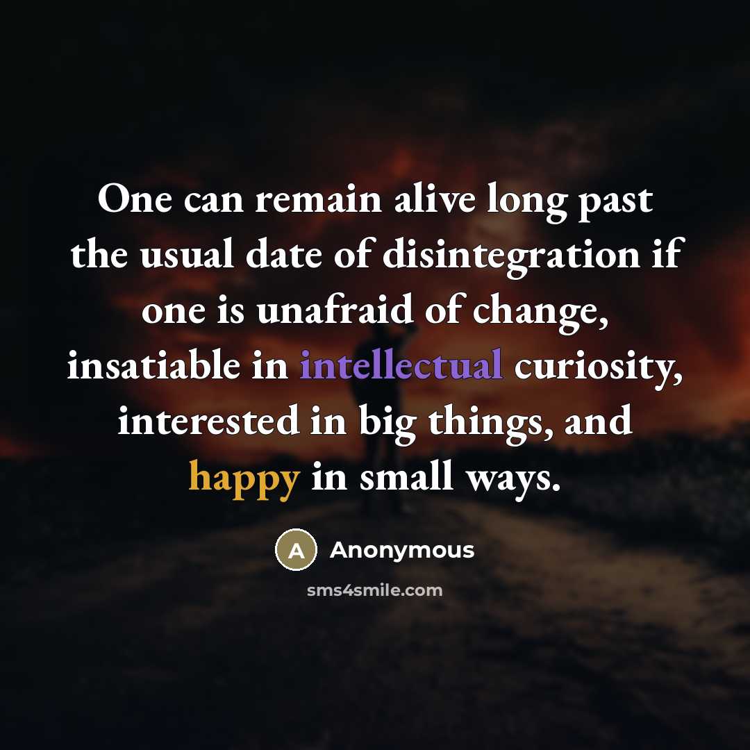 “One can remain alive long past the usual date of…” quote by Anonymous