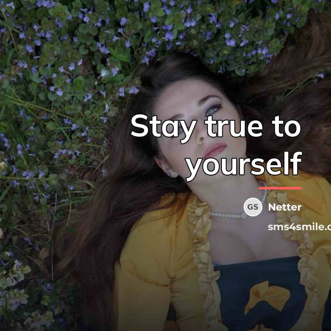 “Stay true to yourself…” quote by Netter