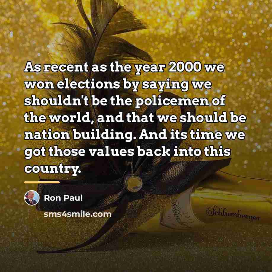 “As recent as the year 2000 we won elections by…” quote by Ron Paul