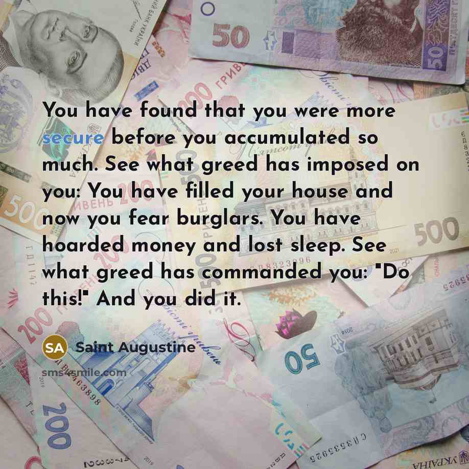 “You have found that you were more secure before you…” quote by Saint Augustine