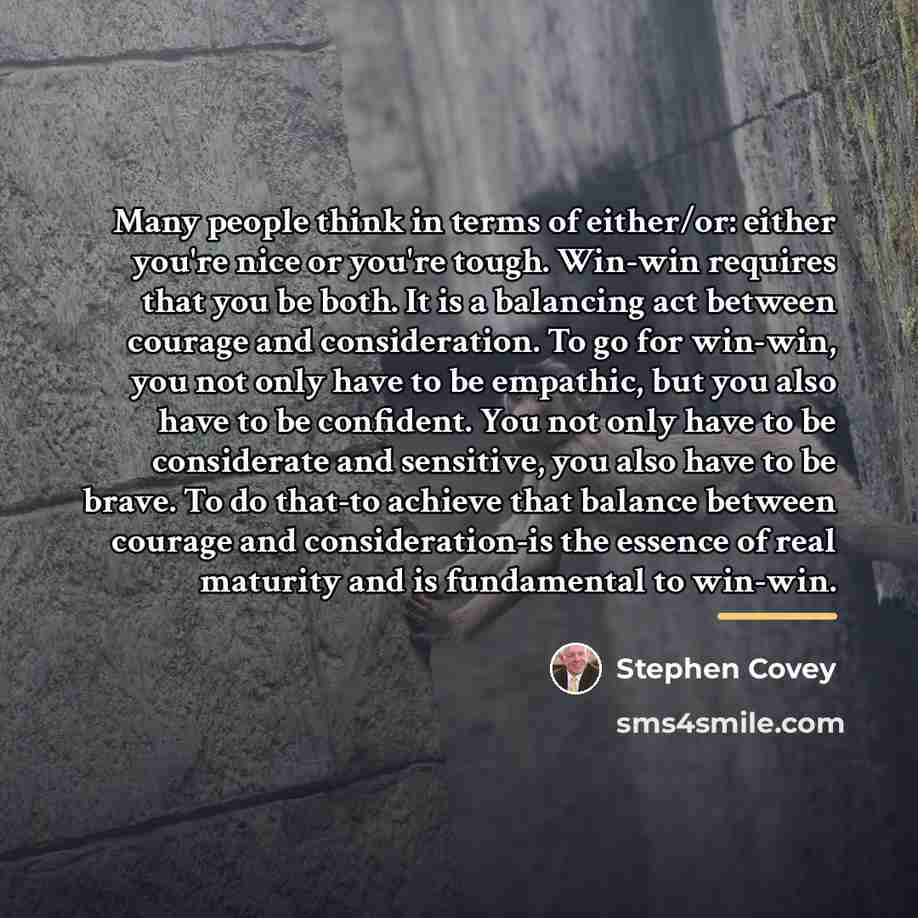 “Many people think in terms of either/or: either you're nice…” quote by Stephen Covey