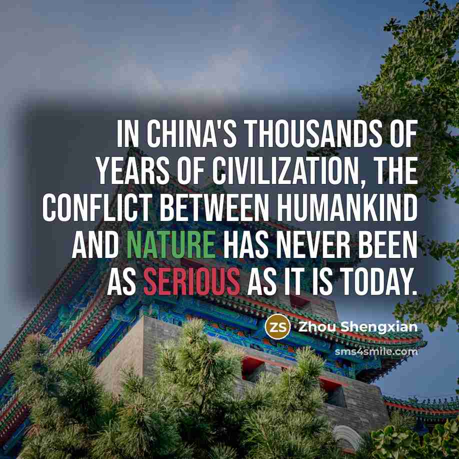 “In China's thousands of years of civilization, the conflict between…” quote by Zhou Shengxian