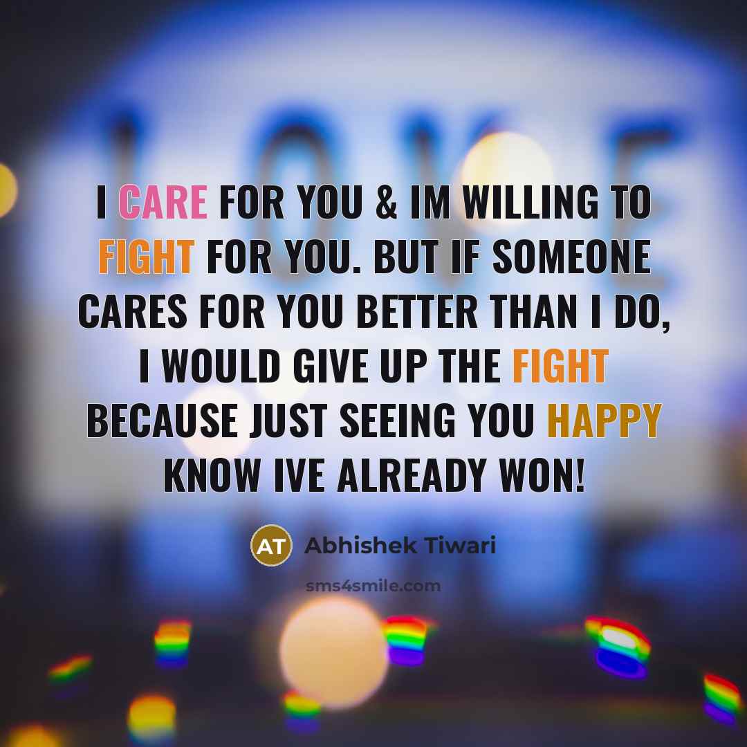 “I care for you & Im willing to fight for…” quote by Abhishek Tiwari
