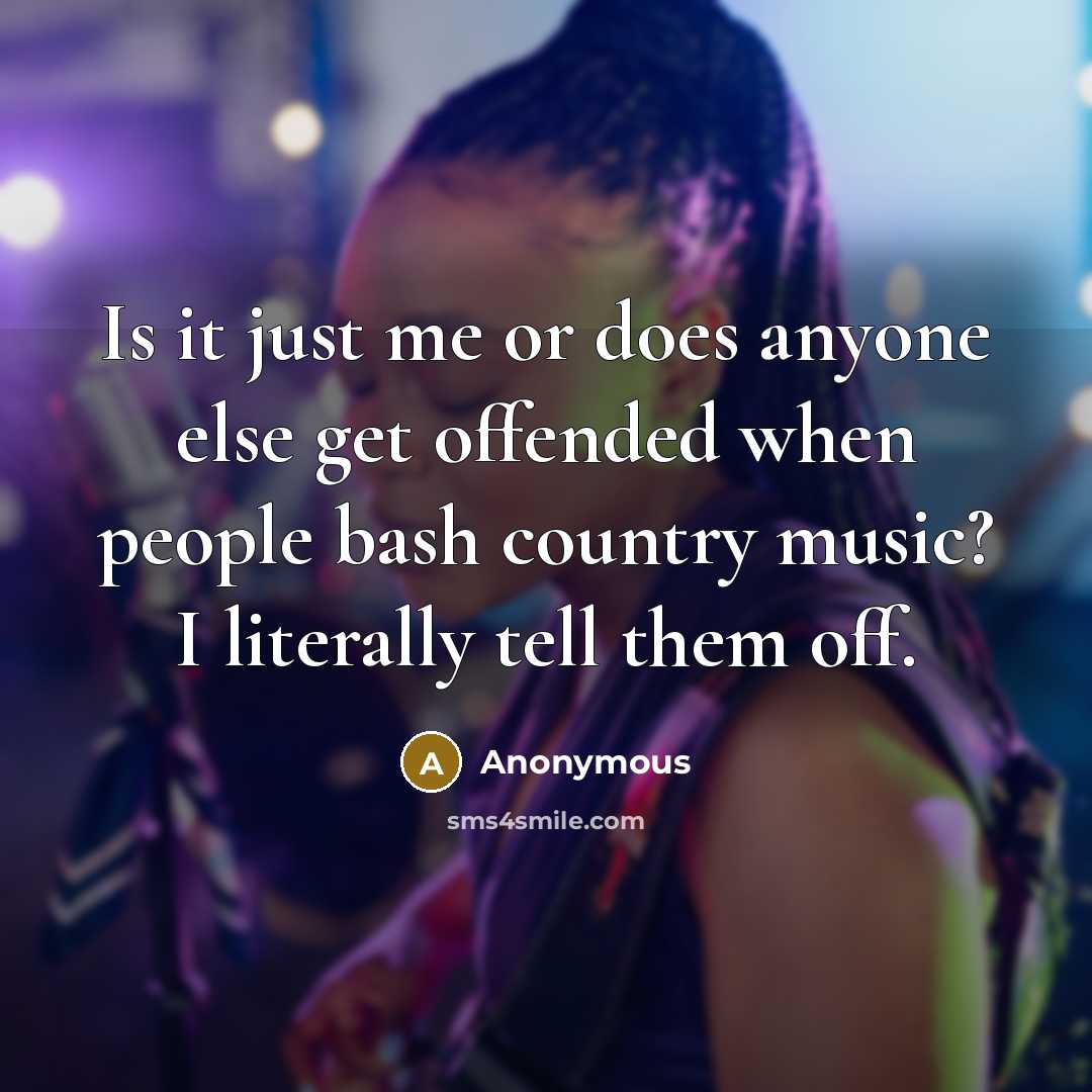 “Is it just me or does anyone else get offended…” quote by Anonymous