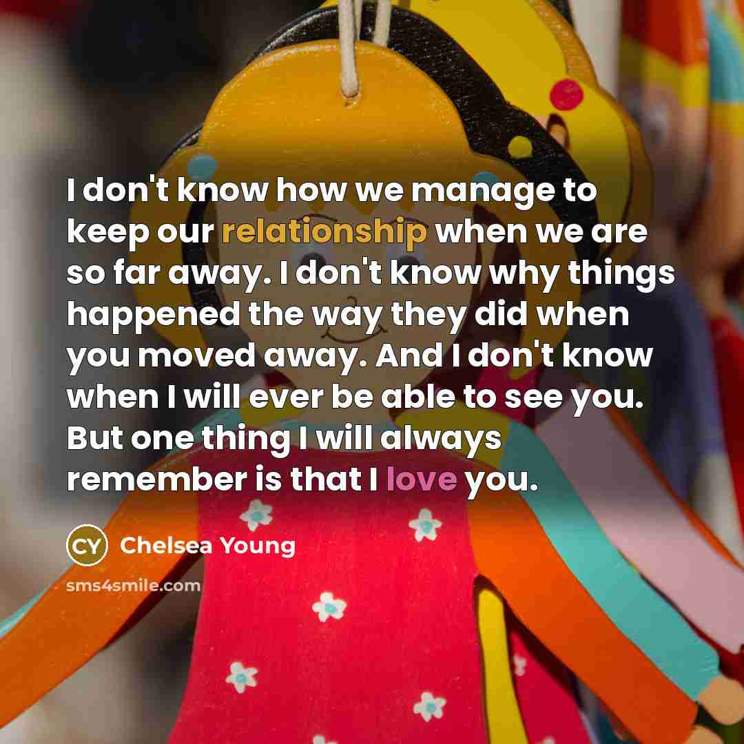“I don't know how we manage to keep our relationship…” quote by Chelsea Young