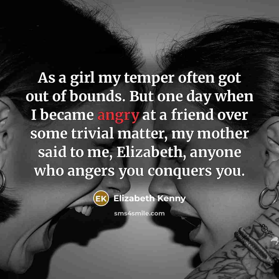 “As a girl my temper often got out of bounds.…” quote by Elizabeth Kenny